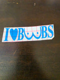 I love boobs